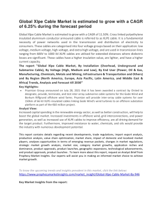 Global Xlpe Cable Market is estimated to grow with a CAGR of 6