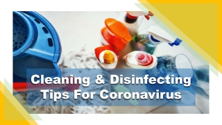 Cleaning & Disinfecting Tips For Coronavirus