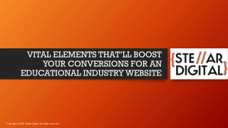 VITAL ELEMENTS THAT’LL BOOST YOUR CONVERSIONS FOR AN EDUCATIONAL INDUSTRY WEBSITE