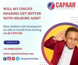 Hearing Aids for Children | Best Audiology Services in Bangalore | CAPAAR