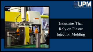 Industries That Rely on Plastic Injection Molding