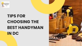 Tips For Choosing the Best Handyman in DC