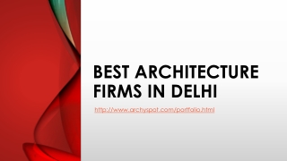 BEST ARCHITECTURE FIRMS IN DELHI