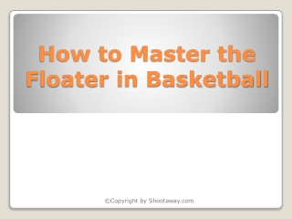 How to Master the Floater in Basketball