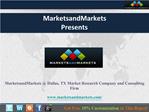 Market Research Reports: MarketsandMarkets.com