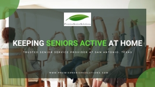 Keeping Seniors Active At Home