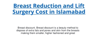 Breast Reduction and Lift Surgery Cost in Islamabad