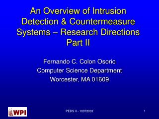 An Overview of Intrusion Detection &amp; Countermeasure Systems – Research Directions Part II