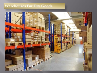 Warehouses For Dry Goods