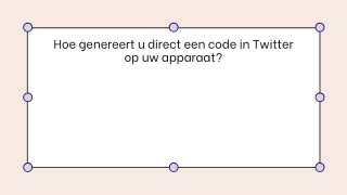 Hoe genereert u direct een code in Twitter op uw apparaat