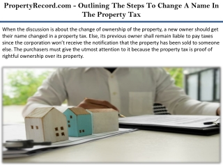 PropertyRecord.com - Outlining The Steps To Change A Name In The Property Tax