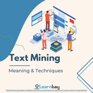 Text Mining: Meaning & Techniques