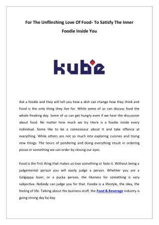 For The Unflinching Love Of Food- To Satisfy The Inner Foodie Inside You