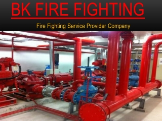 Fire Fighting Services in Hyderabad| BK Fire Fighting Services with Installation