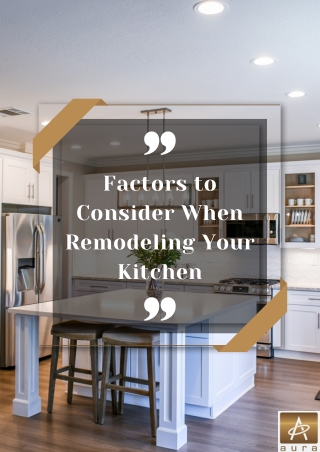 Factors to Consider When Remodeling Your Kitchen