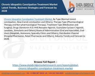 Chronic Idiopathic Constipation Treatment Market Latest Trends, Business Strategies and Forecast by 2028