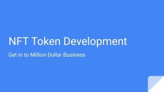 NFT Token Development-Realize Your Million-Dollar Business Goals: