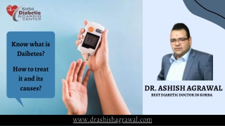 Choose Best Diabetes Doctor In Korba | Dr Ashish Agrawal