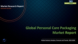 Personal Care Packaging Market Industry Overview, Growth, Share 2027