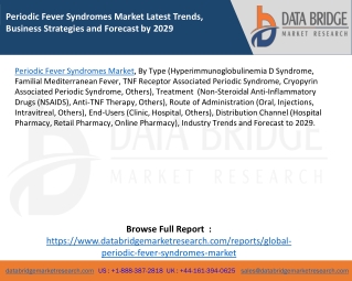 Periodic Fever Syndromes Market Latest Trends, Business Strategies and Forecast by 2029