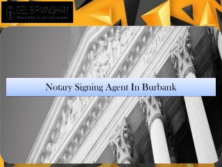 Notary Signing Agent In Burbank