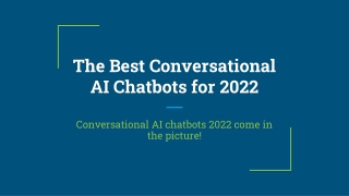 The Best Conversational AI Chatbots for 2022