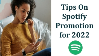 Tips On Spotify Promotion for 2022