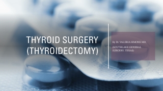 Thyroid Surgery (Thyroidectomy) in Southlake Texas