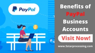 Benefits of PayPal Business Accounts That You Ought to Know About