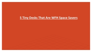 5 Tiny Desks That Are WFH Space Savers-converted