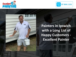 Painters in Ipswich with a Long List of Happy Customers - Excellent Painter