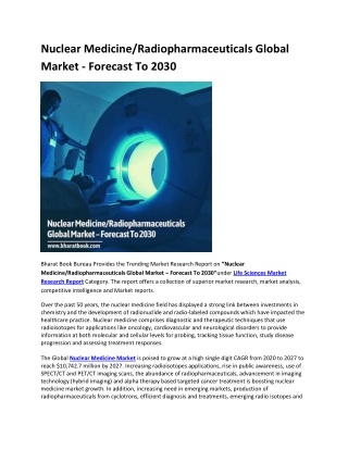 Nuclear Medicine Radiopharmaceuticals Global Market – Forecast To 2030