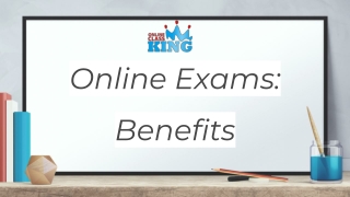 Online Exams BENEFITS