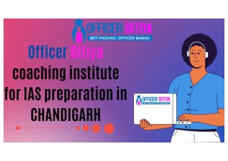 Best IAS Coaching In Chandigarh Officer Bitiya