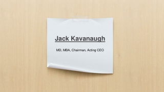 Dr. Jack Kavanaugh is One Such Vivacious Personality