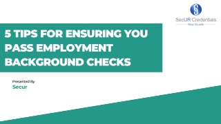 Tips for ensuring you pass employment background check