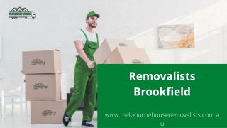 Removalists Brookfield