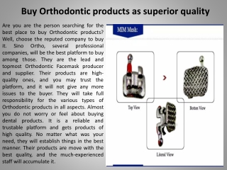 Buy Orthodontic products as superior quality