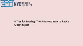 8 Tips for Moving The Smartest Way to Pack a Closet Faster