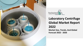 Laboratory Centrifuge Market Growth Objectives, Demand Trends Forecast To 2031