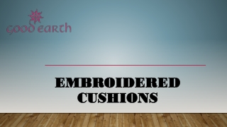 Embroidered Cushions - Goodearth
