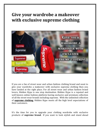 Give your wardrobe a makeover with exclusive supreme clothing