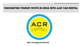 Fascinating Tourist Spots in India