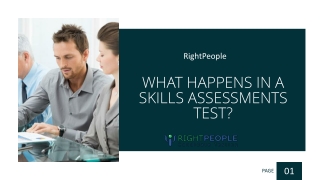 What happens in a skills assessments test?