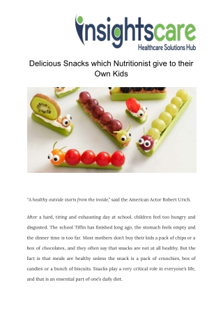 Delicious snacks which nutritionist give to their own kids