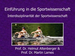 Einführung in die Sportwissenschaft Interdisziplinarität der Sportwissenschaft