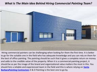 Commercial Painting Services Santa Barbara - What Is The Main Idea Behind Hiring