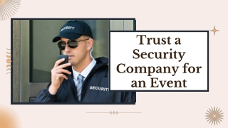 Trust a Security Company for an Event