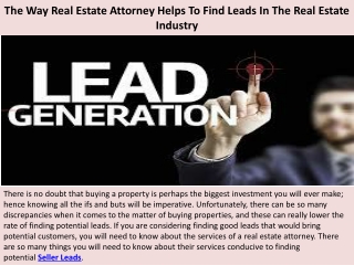 Seller Leads - The Way Real Estate Attorney Helps To Find Leads In The Real Esta