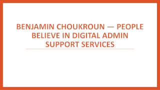 Benjamin Choukroun — People Believe In Digital Admin Support Services